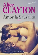 Amor la Sausalito - Alice Clayton