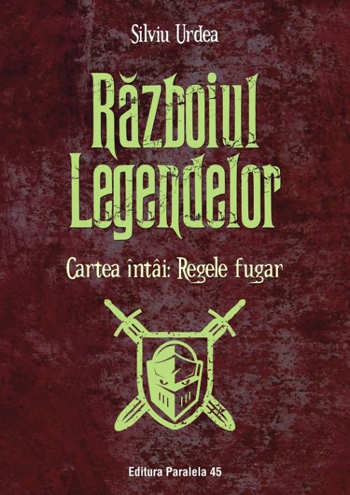 Razboiul legendelor cartea 1 regele fugar