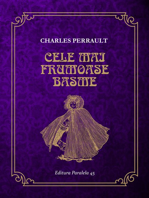 Cele mai frumoase basme charles perrault