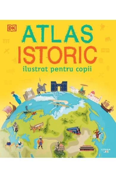 Atlas istoric ilustrat pentru copii-litera