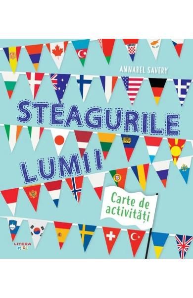 Steagurile lumii.Carte de activitati-litera