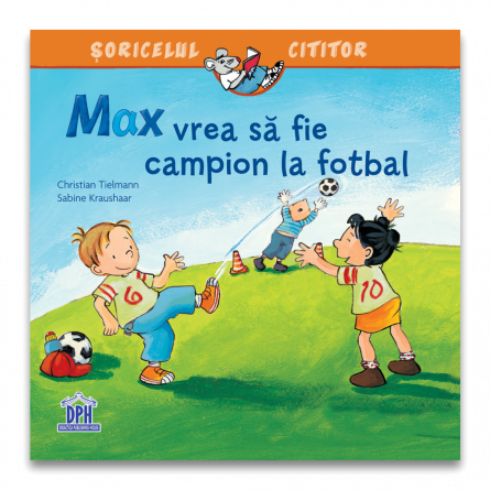 Max vrea sa fie campion la fotbal