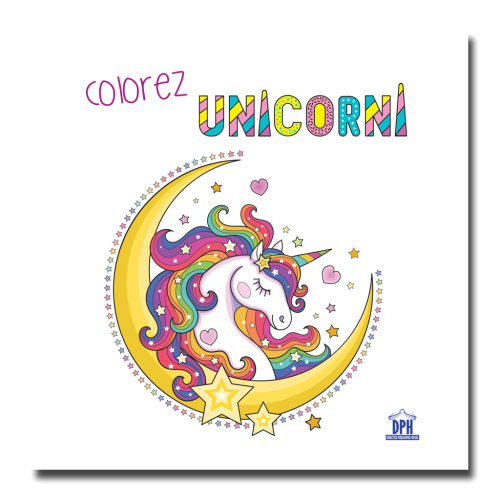 COLOREZ CU UNICORNI - CARTE DE COLORAT