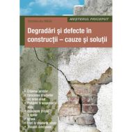Degradari si defecte in constructii-cauze si solutii