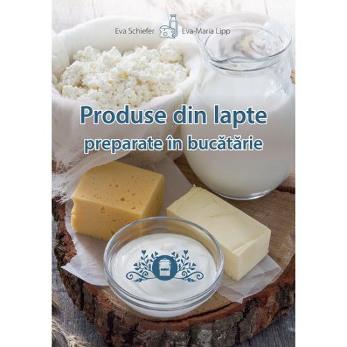 Produse din lapte preparate in bucatarie