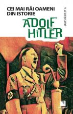 Adolf hitler-cei mai rai oameni din istorie
