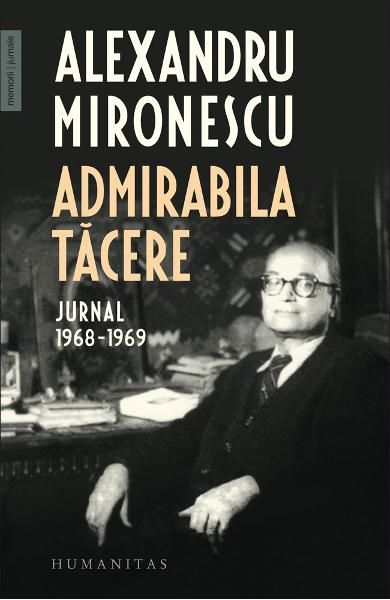 Admirabila tacere.Jurnal 1968-1969