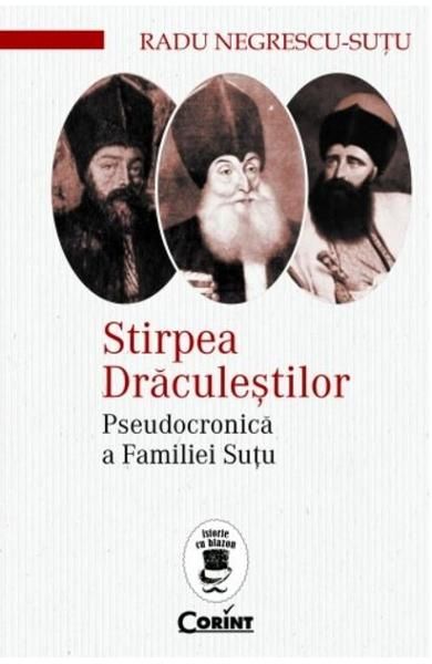 Stirpea draculestilor.Pseudocronica a fam. Sutu