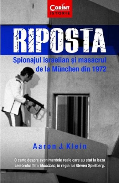 Riposta.Spionajul israelian si masacrul de la munchen 1972