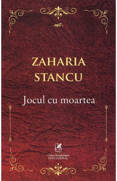 Jocul cu moartea- Zaharia Stancu