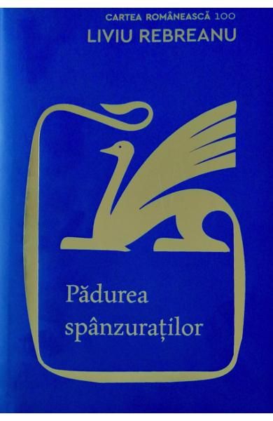 Padurea spanzuratilor-Liviu Rebreanu