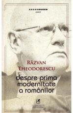 Despre prima modernitate-Razvan Theodorescu