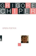 Grigore Chiper  opera poetica