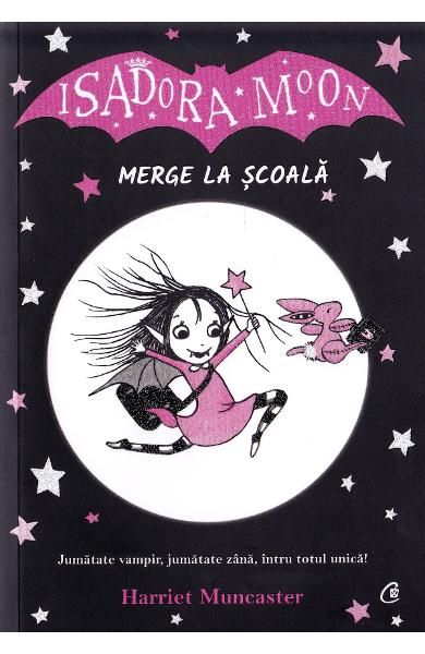 Isadora Moon merge la scoala ed II-Curtea Veche