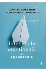 Inteligenta emotionala in leadership.Ed.Iii,revizuita