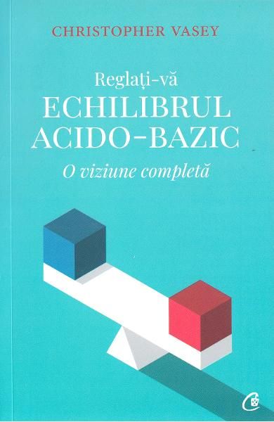 Reglati-va echilibrul acido bazic ed .II