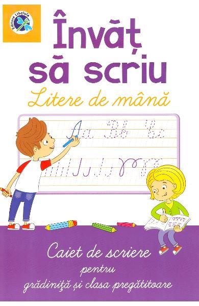Invat sa scriu litere de mana.Caiet de scriere Libelula