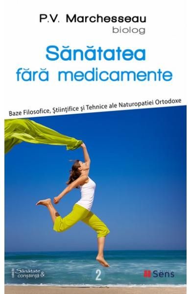 Sanatatea fara medicamente