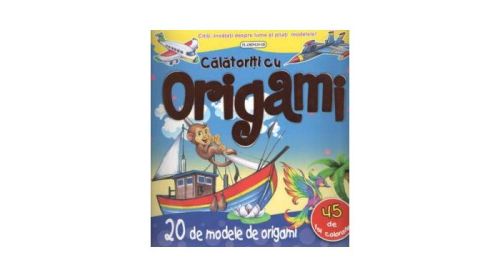 Origami-calatoriti cu origami