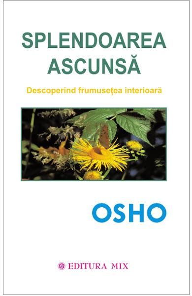 Osho.Splendoarea ascunsa