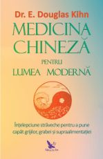 Medicina chineza pt lumea moderna