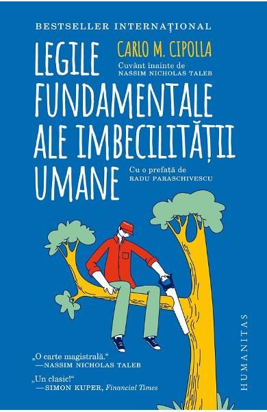 Legile fundamentale ale imbecilitatii umane