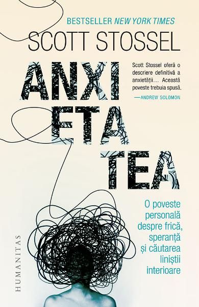 Anxietatea.O poveste personala despre frica