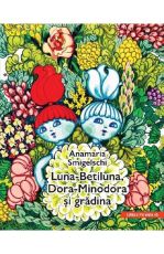 Luna-Betiluna, Dora-Minodora si gradina ed.3