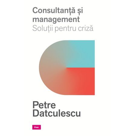 Consultanta si Management.Solutii pentru criza