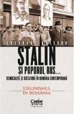 Stalin si poporul rus vol.2 Democratie si dictatura in Romania