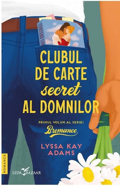 Bromance vol.1 Clubul de carte secret al domnilor