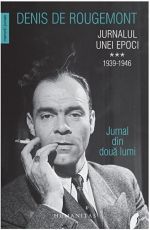 Jurnalul unei epoci 1939-1946 vol iii