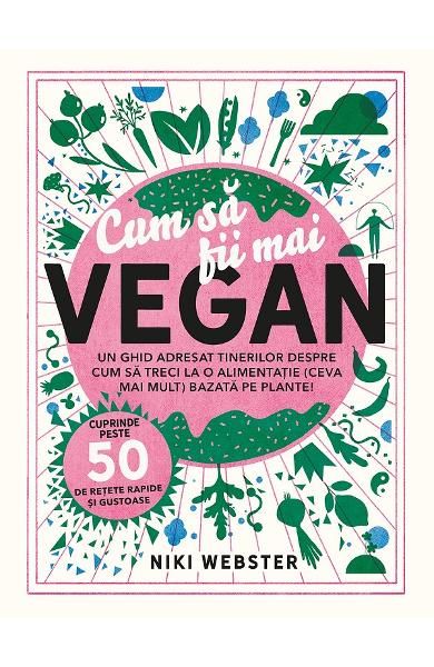 Cum sa fii mai vegan