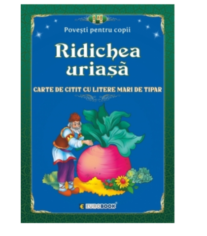 Ridichea uriasa povesti ilustratii b5