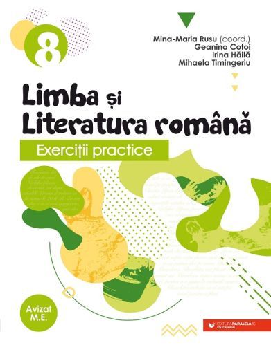 Exercitii practice de lb si lit romana cls VIII 2022-2023