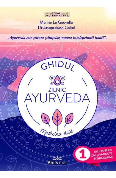 Ghidul zilnic Ayurveda