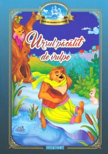 Ursul pacalit de vulpe carte colorat b5