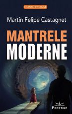 Mantrele Moderne - Martin Felipe Castagnet