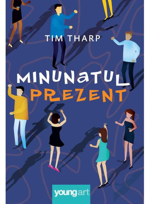 Minunatul prezent - Tim Tharp