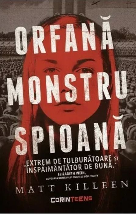 Orfana, monstru, spioana - Matt Killeen