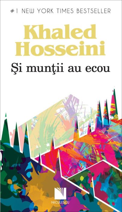 Si muntii au ecou - Khaled Hosseini