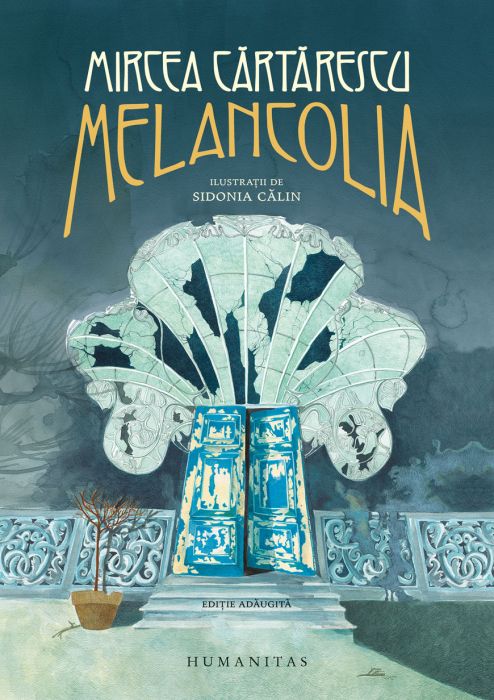Melancolia - Mircea Cartarescu