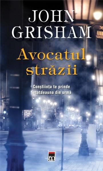 Avocatul strazii - John Grisham