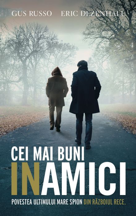 Cei mai buni inamici - Gus Russo