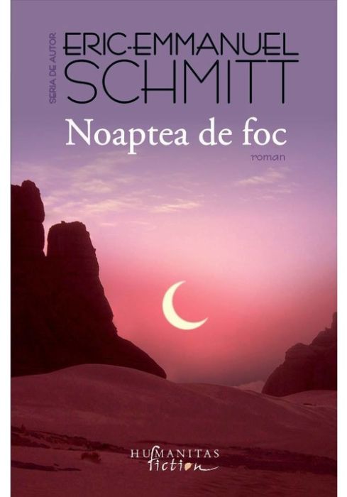 Noaptea de foc - Eric-Emmanuel Schmitt