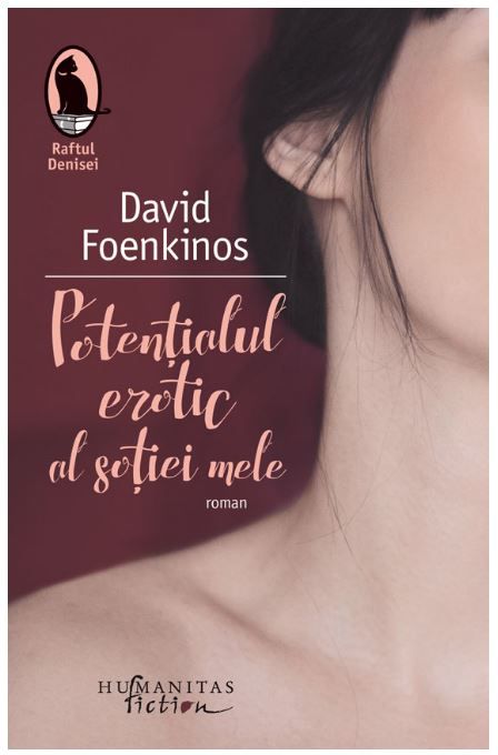 Potentialul erotic al sotiei mele - David Foenkinos