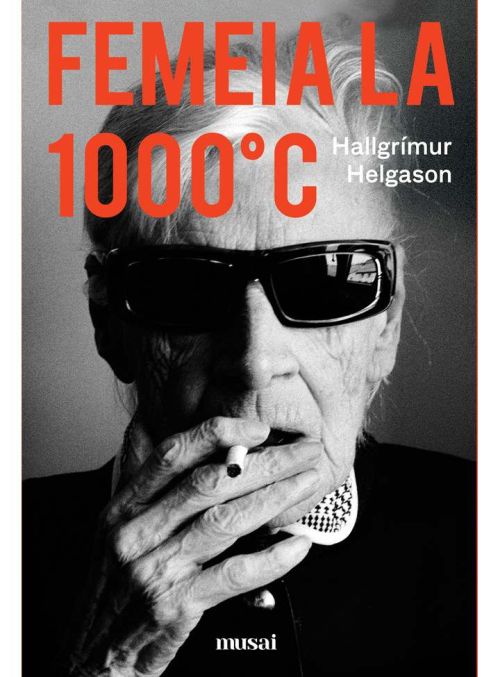 Femeia la 1000°C - Hallgrimur Helgason