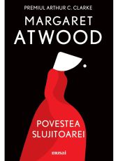 Povestea slujitoarei - Margaret Atwood