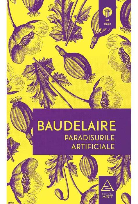 Paradisurile artificiale - Charles Baudelaire