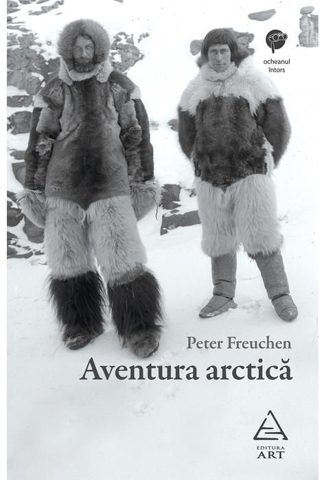 Aventura arctica - Peter Freuchen